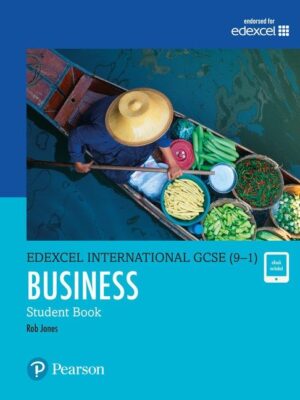 Pearson Edexcel International GCSE (9-1) Business: Student Book