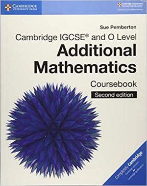 Cambridge IGCSE and O Level Additional Mathematics Coursebook- 9781108411660 - BookStudio.lk