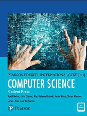 Pearson edexcel international gcse (9-1): computer science (student book)