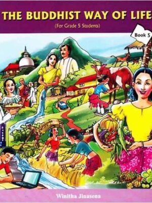The Buddhist Way of Life: Grade 5