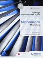 Hodder Cambridge International AS and A Level Mathematics Mechanics - 9781510421745 - BookStudio.lk