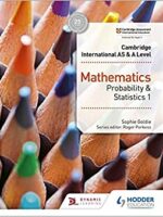 Hodder Cambridge International AS & A Level Mathematics Probability and Statistics 1 - 9781510421752 - bookstudio.lk