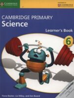 Cambridge Primary Science Learners Book 6 - - 9781107699809 - Bookstudio.lk