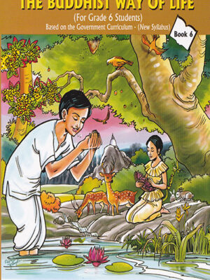 The Buddhist Way of Life: Grade 6