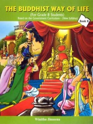 The Buddhist Way of Life: Grade 8