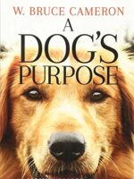 A Dog's Purpose by W. Bruce Cameron | Bookstudio.Lk