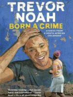 Trevor noah - born a crime