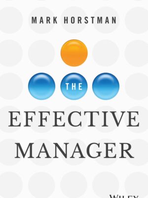 Effective Manager by Mark Horstman