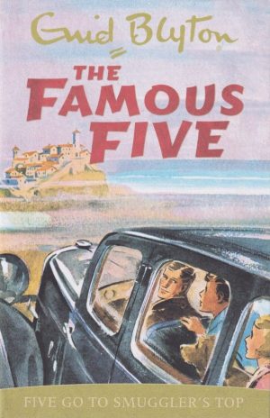 Five Go to Smuggler's Top - The Famous Five 4