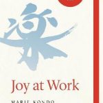 Marie Kondo - Joy at Work