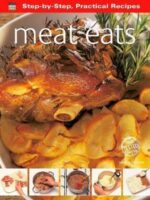 Step-By-Step Practical Recipes - Meat Eats