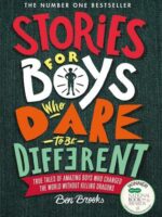 Stories for Boys Who Dare to be Different - 9781787471986