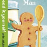 The Gingerbread Man - Read It Yourself with Ladybird : Level 2