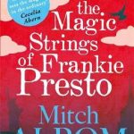 The Magic Strings of Frankie Presto