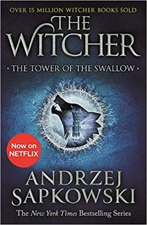 The Tower Of The Swallow By Andrzej Sapkowski