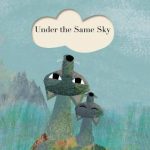 Under the Same Sky