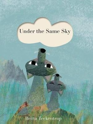 Under the Same Sky