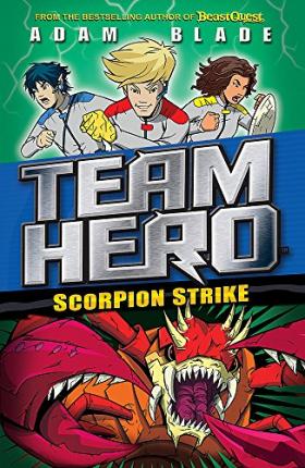 Team Hero: Scorpion Strike: Series 2 Book 2 |.Bookstudio.lk