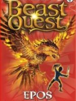 Beast Quest: Epos The Flame Bird: Series 1 Book 6