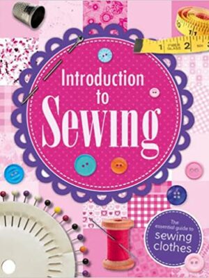 Introduction To Sewing