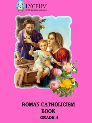 Roman Catholicism Book (Lyceum Publications) - Grade 3