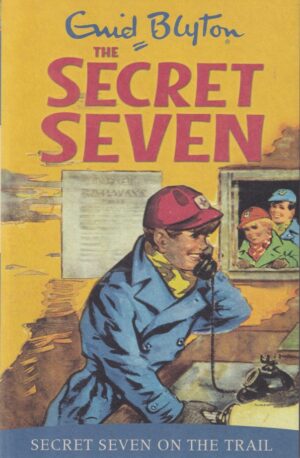 Secret Seven On The Trail #4 By Enid Blyton
