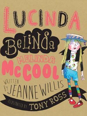Lucinda Belinda Melinda Mccool - 9781783442034