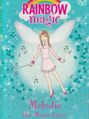 Rainbow Magic – Melodie the Music Fairy