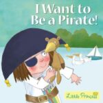I Want to be a Pirate