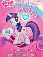 Twillight Sparkle and the Crystal Heart Spell