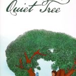The Quiet Tree