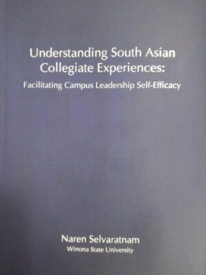 Naren selvaratnam: understanding south asian collegiate experiences