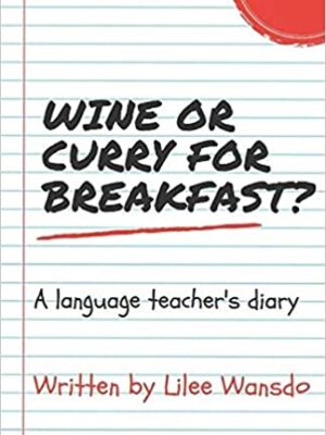 Wine or Curry for Breakfast
