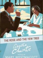The Rose And The Yew Tree | Bookstudio.Lk