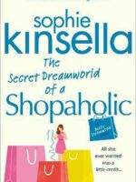 The Secret Dreamworld Of A Shopaholic | Bookstudio.Lk