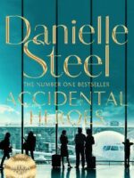 Accidental Heroes By Danielle Steel | Bookstudio.Lk