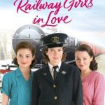 The Railway Girls in Love