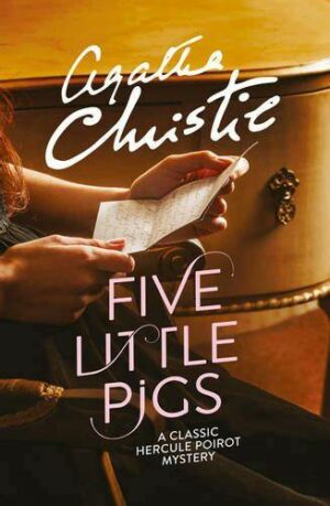 Five Little Pigs by Agatha Christie | BookStudio.Lk