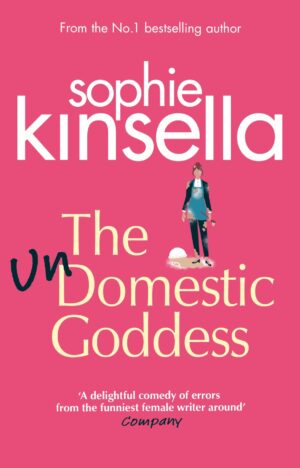 The Undomestic Goddess : Sophie Kinsella | Bookstudio.Lk