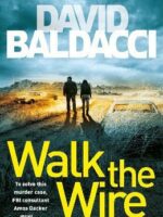Walk The Wire By David Baldacci | Bookstudio.Lk