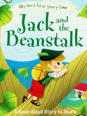 My Very First Story Time Jack and the Beanstalk