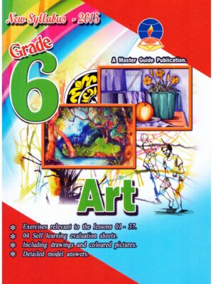 Master Guide Grade 6 Art Workbook (New Syllabus 2015)