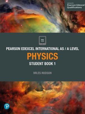 Pearson Edexcel International A Level Physics Student Book 1 | BookStudio.lk