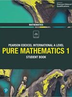 Pearson Edexcel International A Level Pure Mathematics 1 Student Book | BookStudio.lk