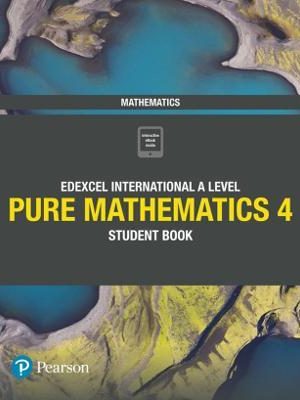 Pearson edexcel international a level pure mathematics 4 student book | bookstudio. Lk