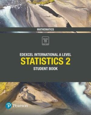 Pearson Edexcel International A Level Statistics 2 Student Book - 9781292245171 BookStudio.lk