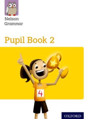 Nelson Grammar Pupil Book 2