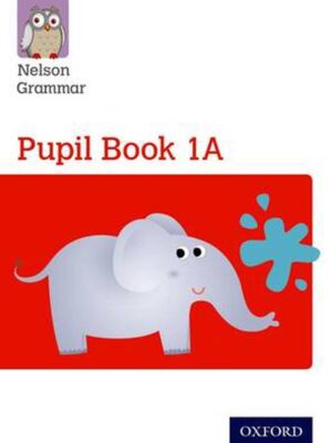Nelson Grammar Pupil Book 1A