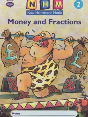 New Heinemann Maths Year 2, Money and Fractions: Activity Book