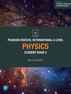Pearson Edexcel International A Level Physics Student Book 2 | BookStudio.lk